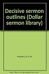 Decisive Sermon Outlines