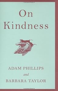 On Kindness by Adam Phillips