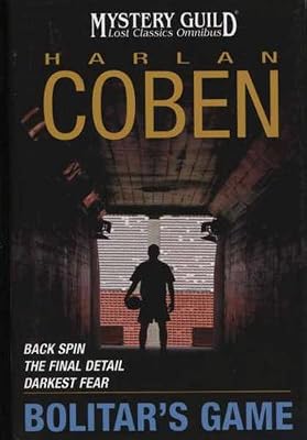 Bolitar's Game: Back Spin / The Final Detail / Darkest Fear