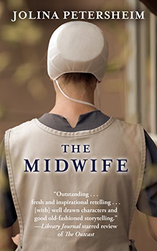 The Midwife by Jolina Petersheim