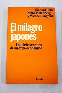 El Milagro Japones by Richard Gaul