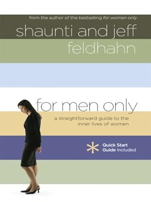 For Men Only: A Straightforward Guide to the Inner Lives of Women (Christian Softcover Originals)