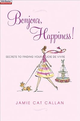 Bonjour, Happiness!