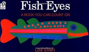 Fish Eyes: A Book You Can Count On