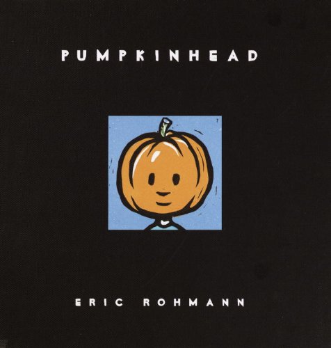 Pumpkinhead by Eric Rohmann