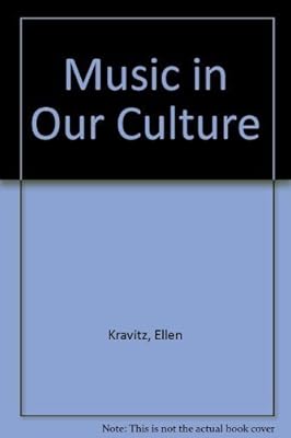 MUSIC IN OUR CULTURE