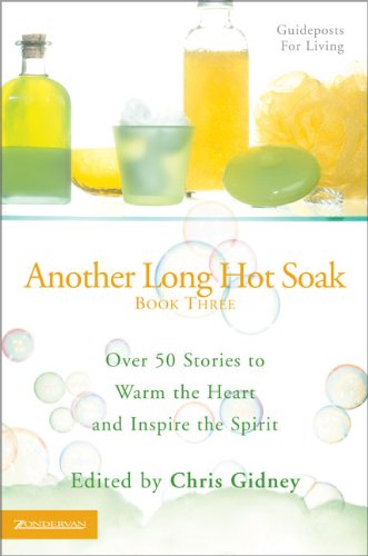 Another Long Hot Soak--Book Three by Chris Gidney