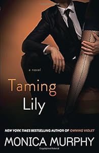Taming Lily: A Novel