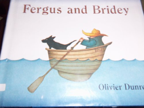 Fergus and Bridey by Olivier Dunrea