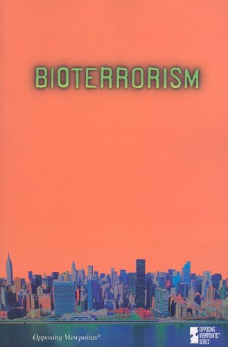 Bioterrorism (Opposing Viewpoints) by Jacqueline Langwith
