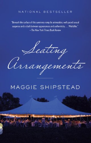 Seating Arrangements by Maggie Shipstead