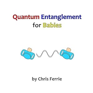Quantum Entanglement for Babies