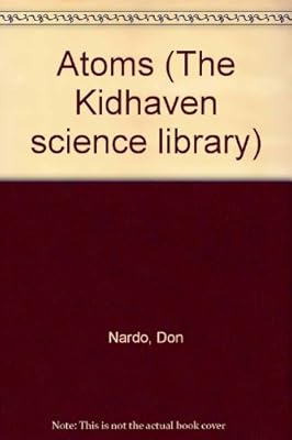 Atoms (Kidhaven Science Library)