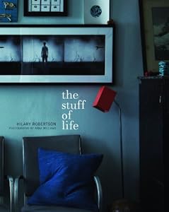The Stuff of Life by Hilary Robertson