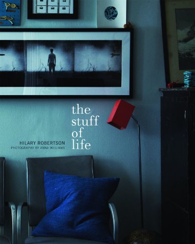 The Stuff of Life by Hilary Robertson