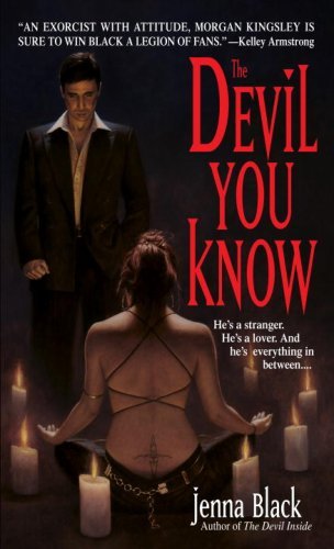 The Devil You Know (Morgan Kingsley) by Jenna Black