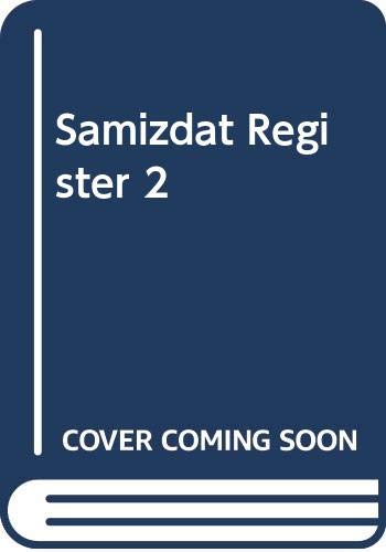 Samizdat Register 2 by Roy A. Medvedev