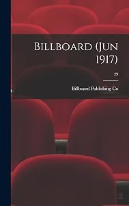 Billboard (Jun 1917); 29 by Billboard Publishing Co