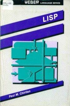 Lisp (Weber Language Series) by Paul M. Chirlian