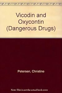 Vicodin and Oxycontin