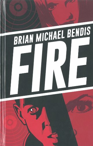 Fire by Brian Michael Bendis