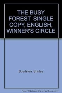 THE BUSY FOREST, SINGLE COPY, ENGLISH, WINNER'S CIRCLE