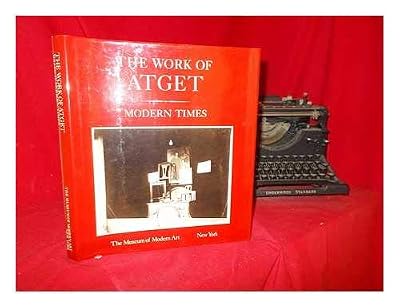The Work of Atget: Modern Times