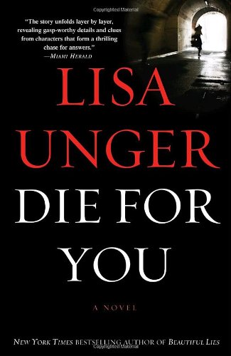 Die for You: A Novel by Lisa Unger