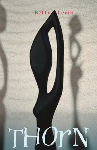Thorn by Betty Levin