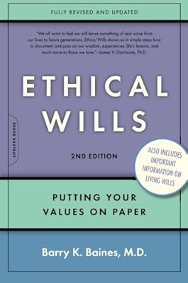 Ethical Wills: Putting Your Values on Paper, 2nd Edition