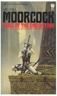 Elric at the End of Time (Elric of Melnibone, Bk. 7)