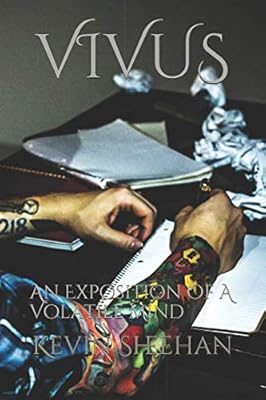 Vivus: An Exposition Of A Volatile Mind