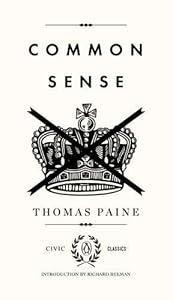 Common Sense (Penguin Civic Classics)