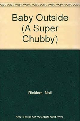 Baby Outside (Super Chubby Photo Board Books)
