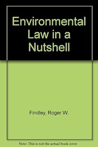 Environmental Law in a Nutshell by Daniel A. Findley, Roger W.;Farber