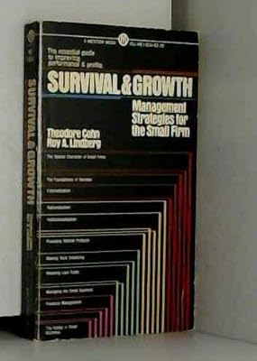 Survival & growth: management strategies for the small firm