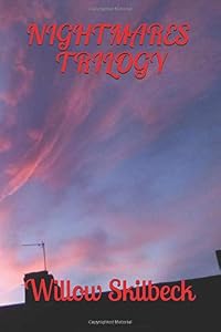NIGHTMARES TRILOGY by Miss Willow Brian Skilbeck