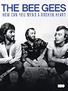 The Bee Gees: How Can You Mend A Broken Heart