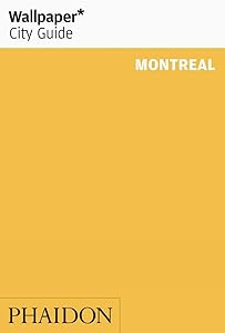 Wallpaper City Guide: Montreal