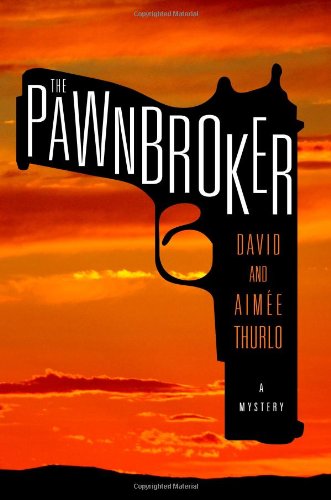 The Pawnbroker by David Thurlo