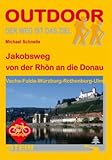 Deutschland: Jakobsweg von der Rhön an die Donau - Michael Schnelle