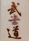 Budo: The Martial Ways of Japan