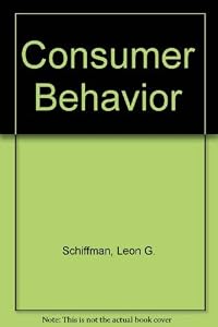Consumer behavior by Leon G Schiffman