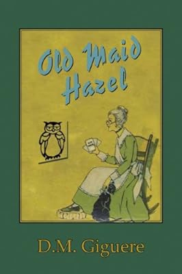 Old Maid Hazel