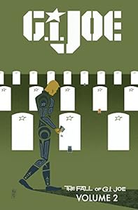 G.I. JOE: The Fall of G.I. JOE Volume 2 by Karen Traviss 
			
			
		
		
		
       	 
       		
       			,