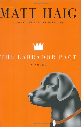 The Labrador Pact by Matt Haig