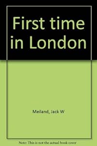 First time in London by Jack Meiland