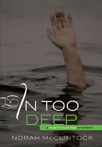 In Too Deep by Norah McClintock