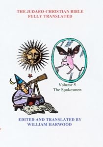 The Judaeo-Christian Bible Fully Translated