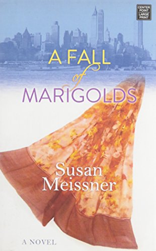 A Fall of Marigolds by Susan Meissner